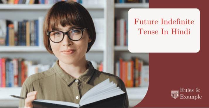 Future Indefinite Tense Examples In Hindi