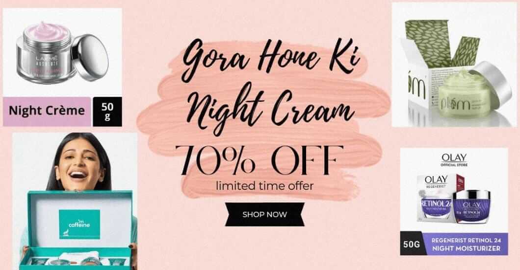 Gora Hone Ki Night Cream।